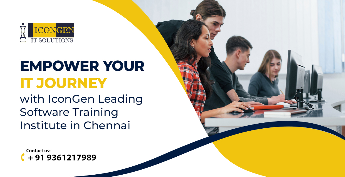 Empower Your IT Journey with IconGen Leading Software Training Institute in Chennai